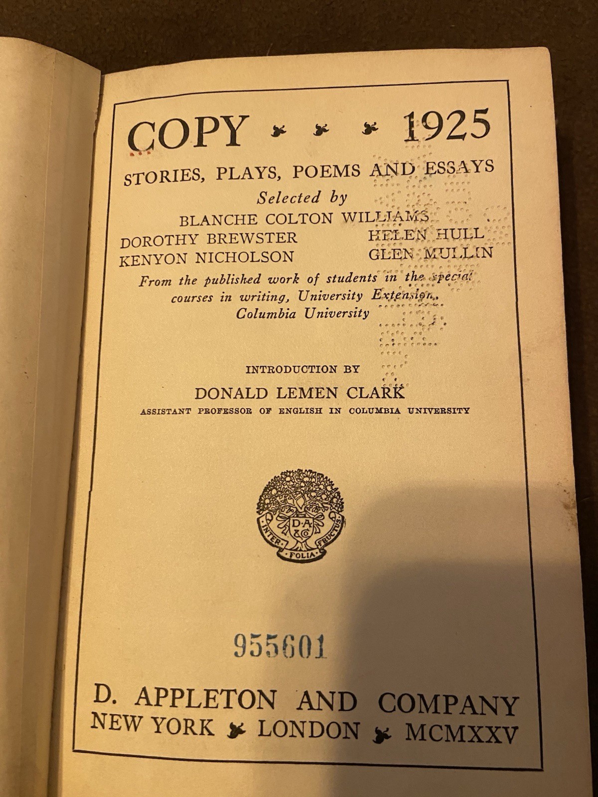Copy 1925 Stories, Plays, Poems & Essays Intro By Donald Clark Columbia Un. 1925