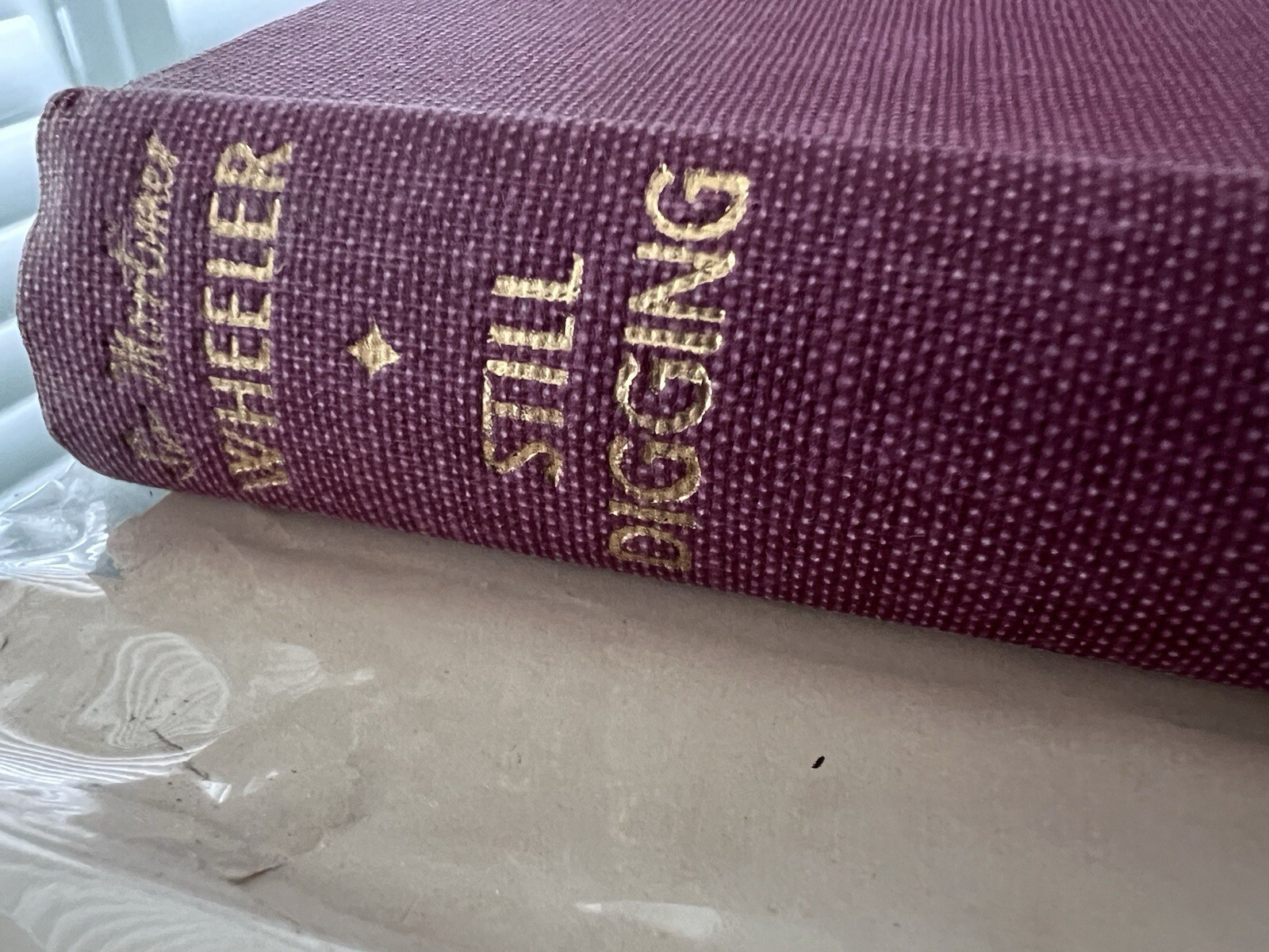 “Still Digging!”, Sir Mortimer Wheeler (1955), 1st ed. 7th imp. Hb w Dj, Vg