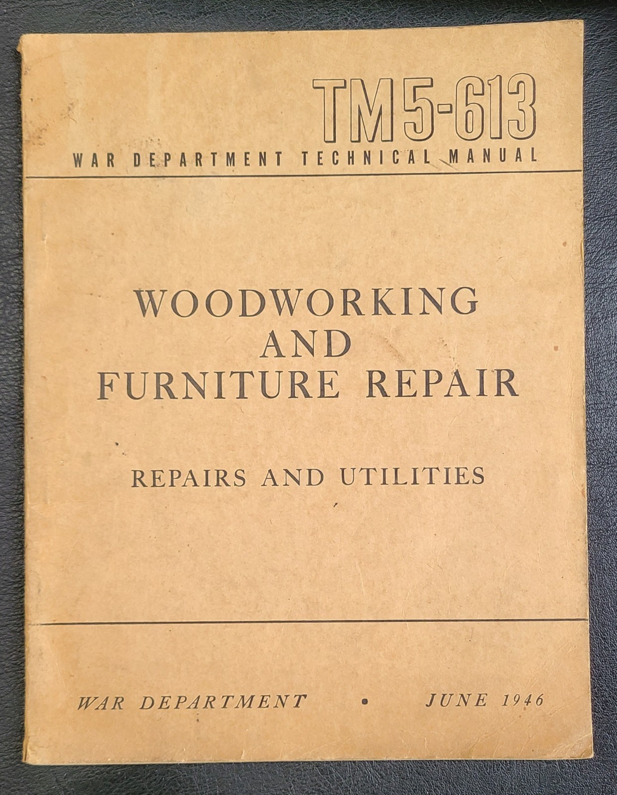 TM5-613 Woodworking And Furniture Repair – War Department Technical Manual 1946