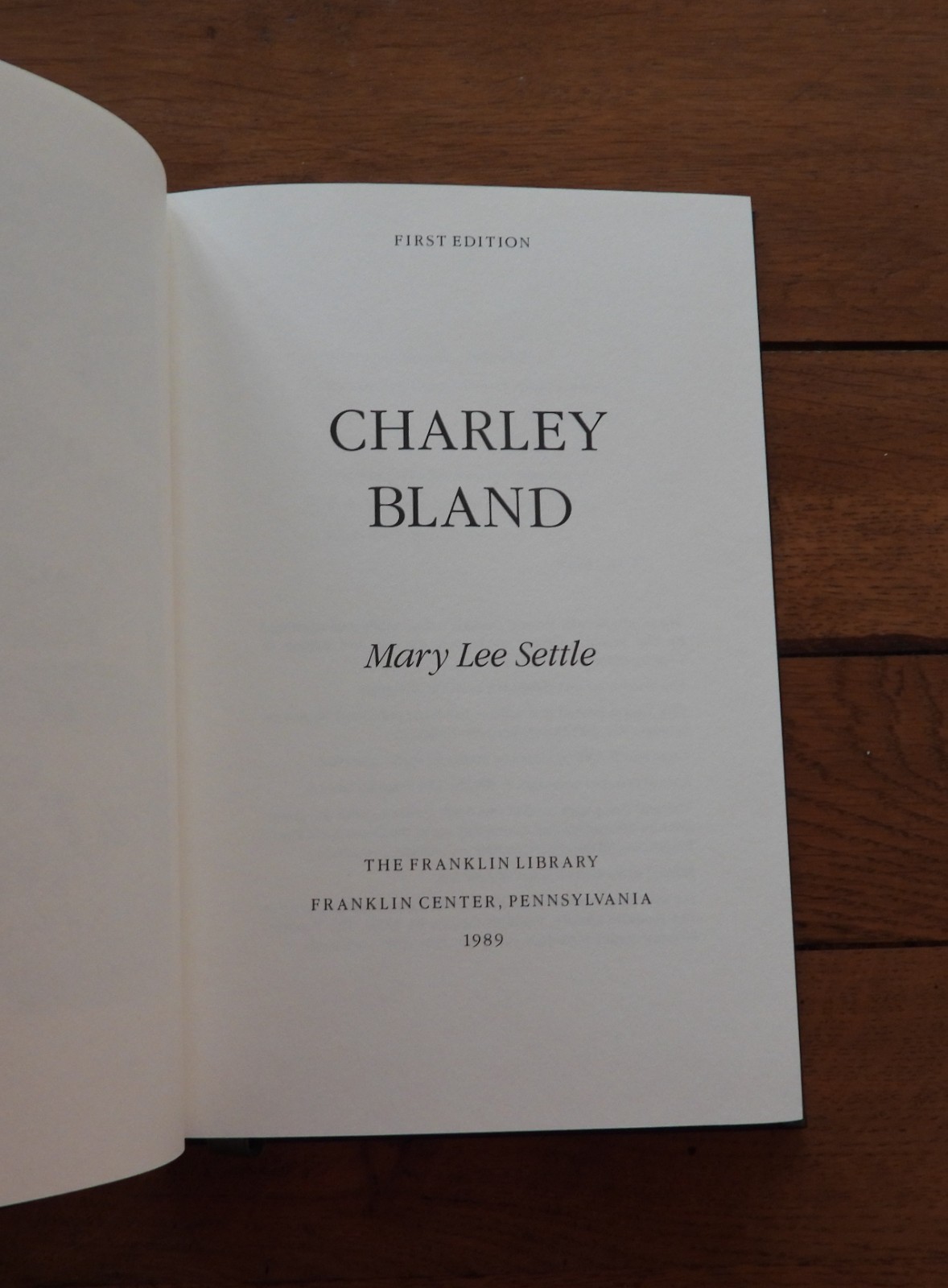 Charley Bland – Mary Lee Settle SIGNED 1st Edition Franklin Library HB