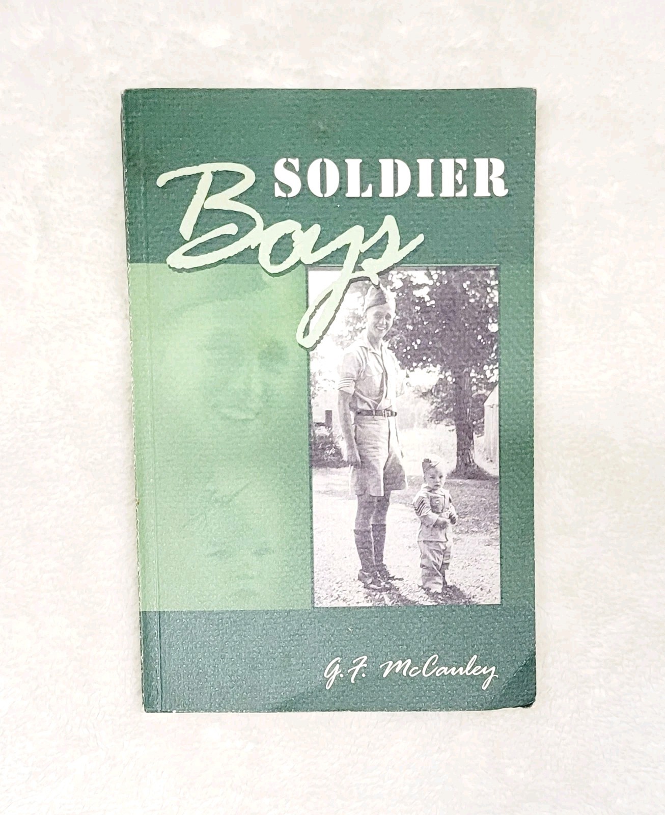 RARE 2003 Soldier Boys McCauley Paperback Book World War 2 History