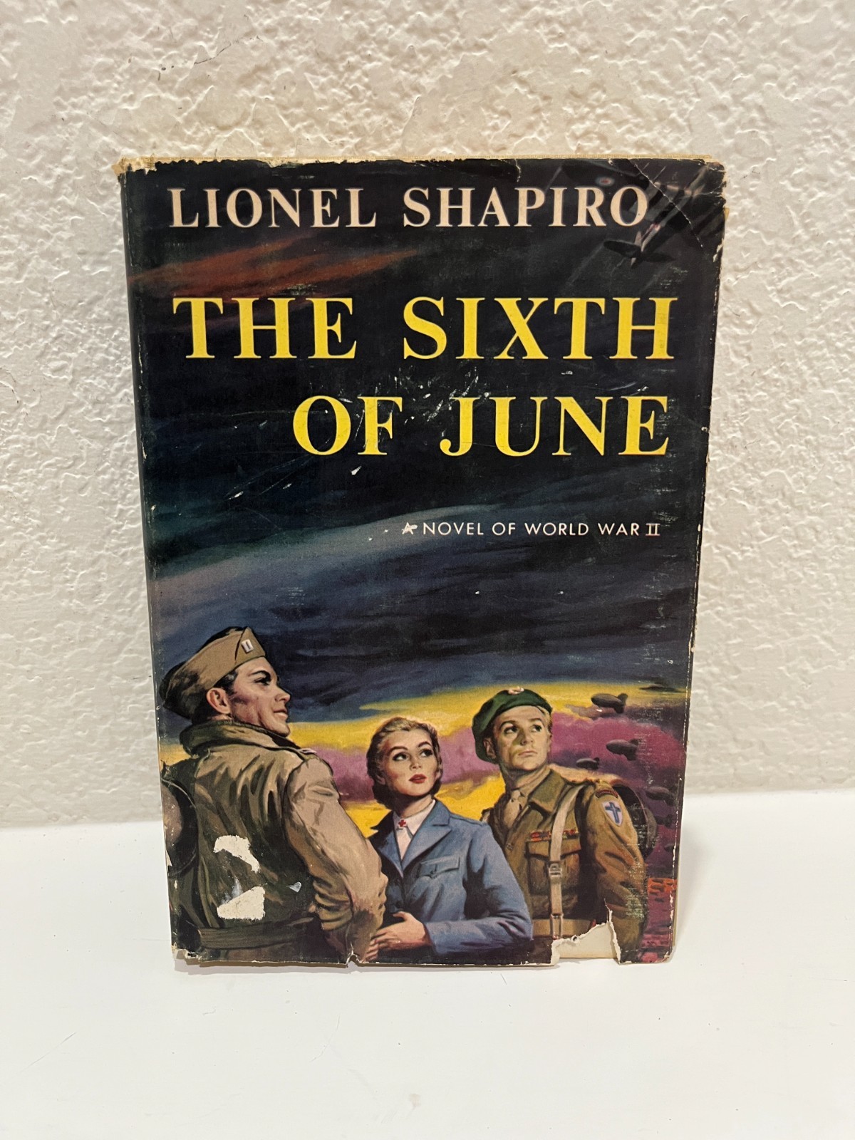 SIGNED by Author Lionel Shapiro – The Sixth of June WWII Novel Hardcover 1955