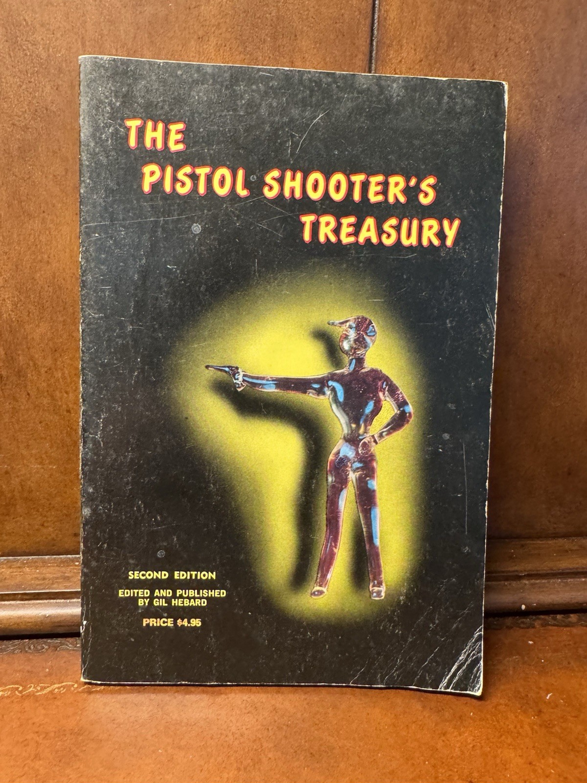 The Pistol Shooter’s Treasury by Gil Hebard
