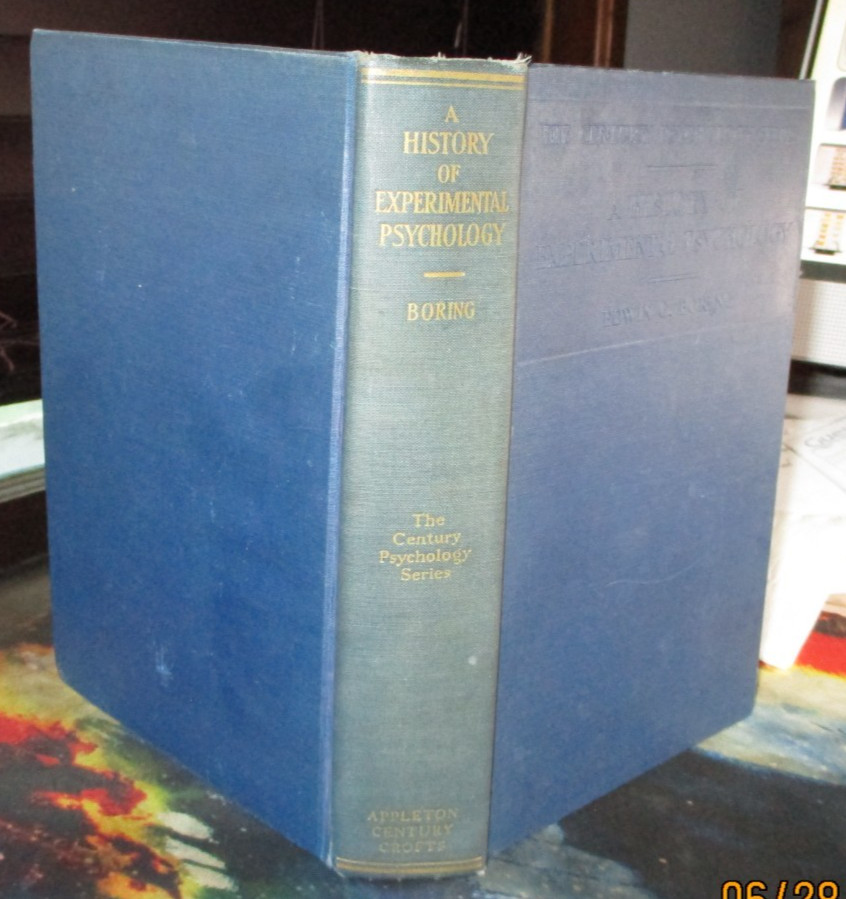 A History of Experimental Psychology by Edwin Boring (1st Ed., 1929)