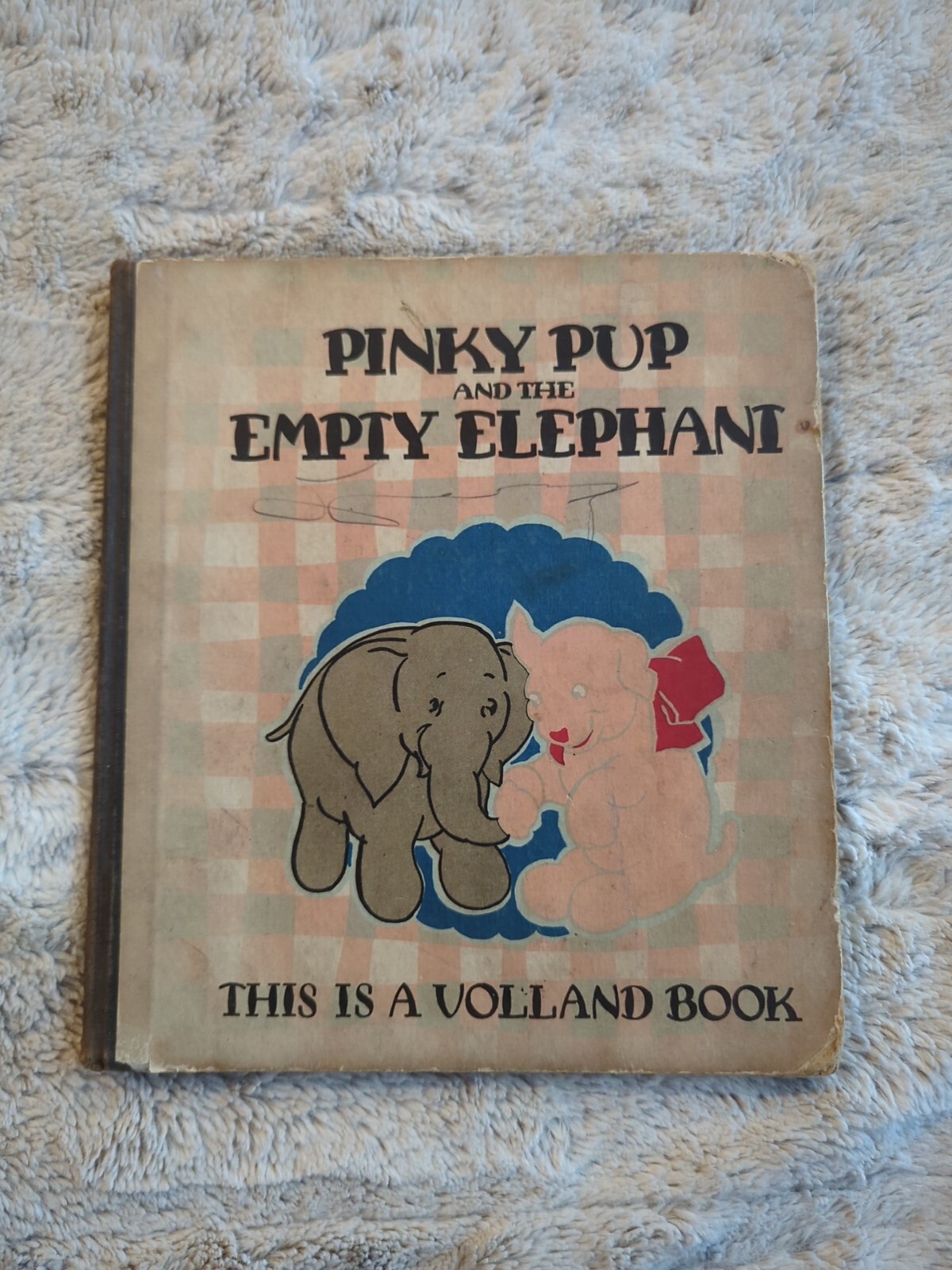 Pinky Pup and the Empty Elephant by Dixie Willson Revised Edition 1928 Hardcover
