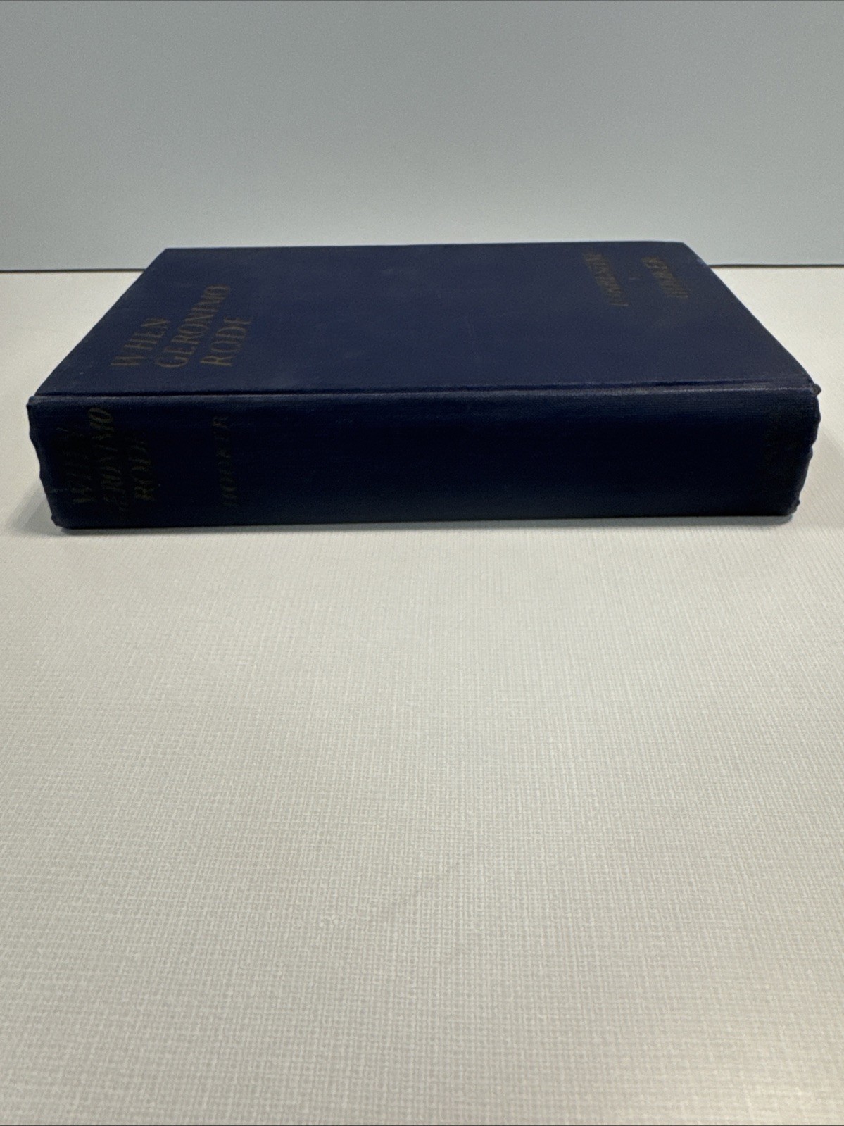 1924 Vtg Hooker When Geronimo Rode Native American Indian Apache Tribe West Wars