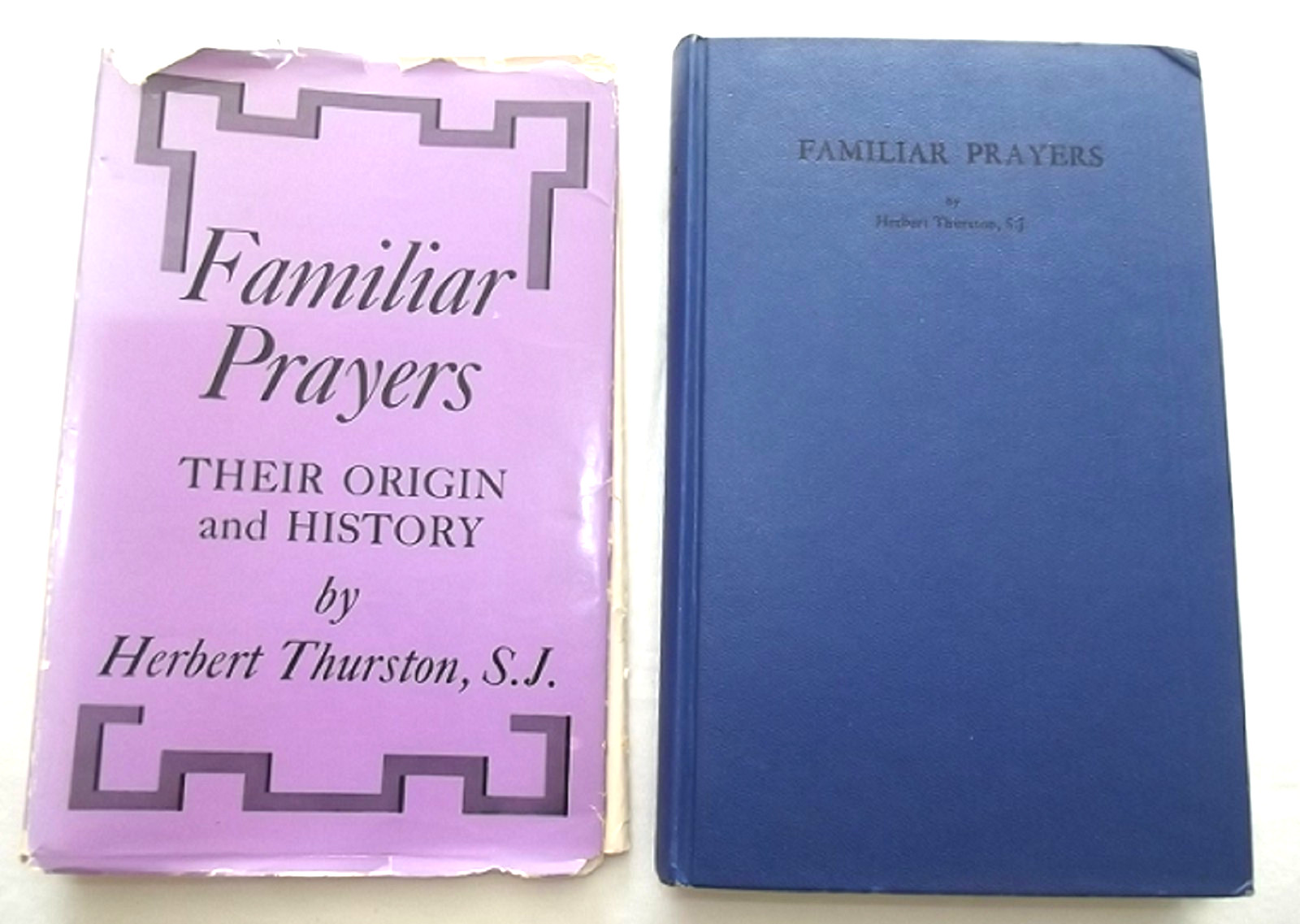 Familiar Prayers Origin & History Thurston Newman Press 1st Ed 1953 Hardcover