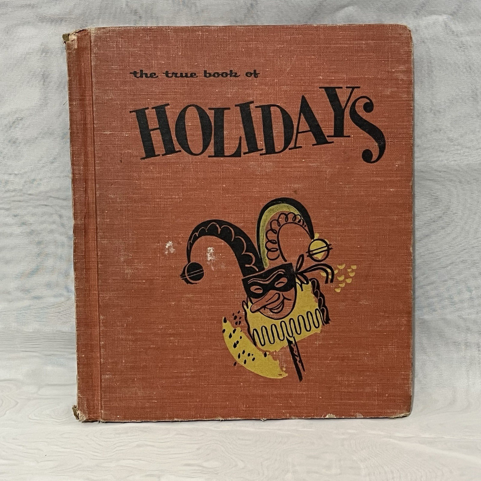 Vintage 1961 THE TRUE BOOK OF HOLIDAYS Hardcover Children’s Press Educational