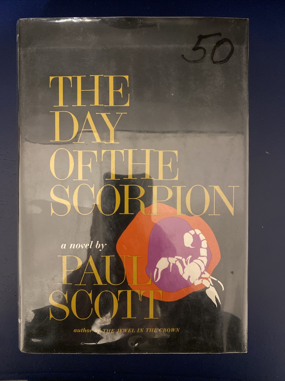The Day of the Scorpion by Paul Scott / 1968 HC DJ