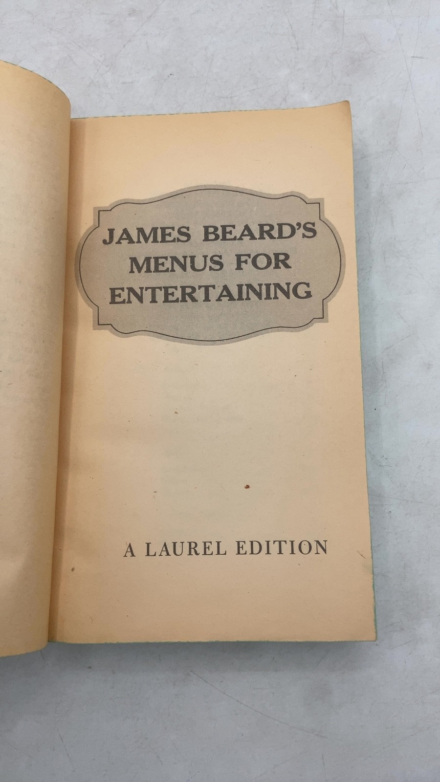 James Beard’s Menus for Entertaining James Beard Paperback A Laurel Edition 1965