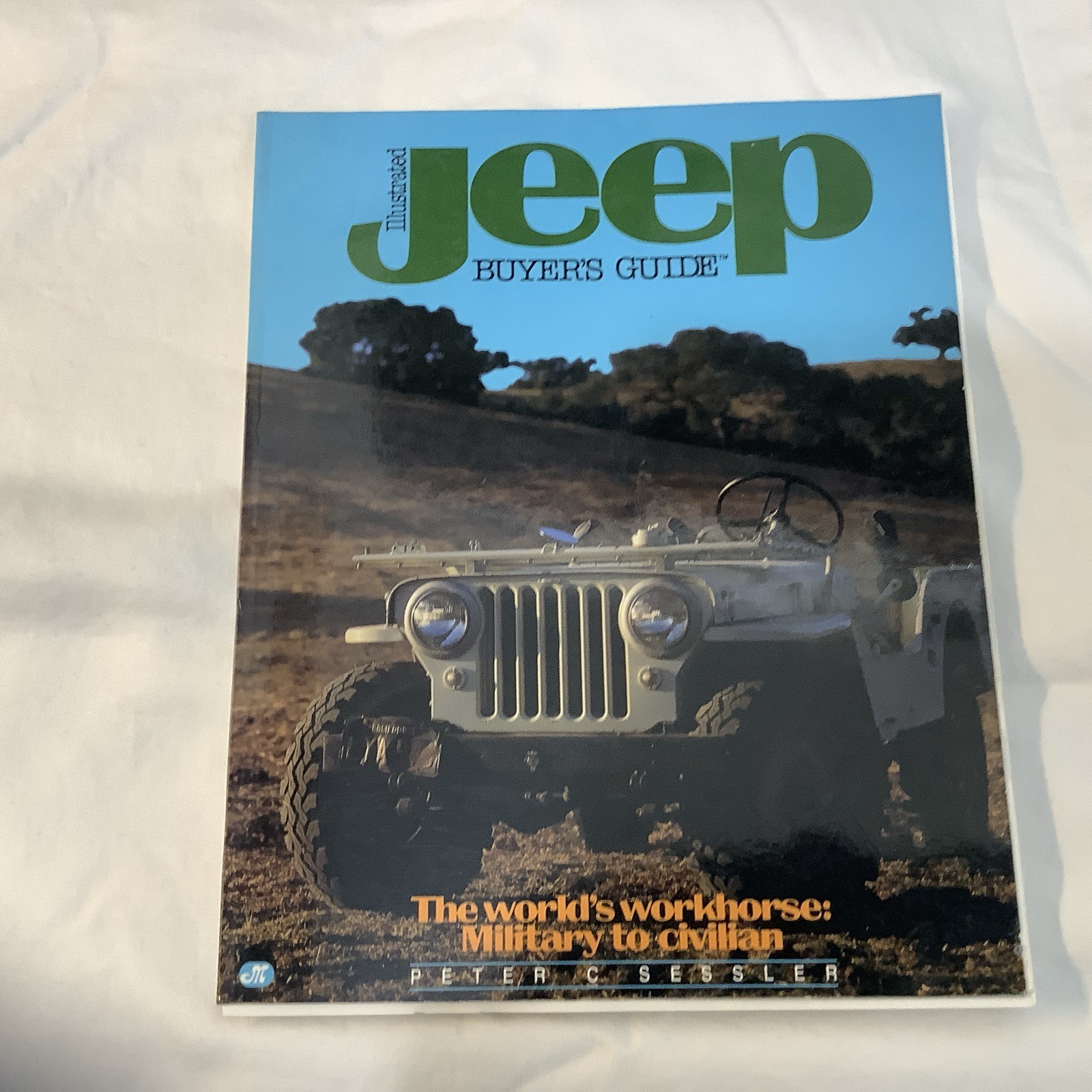 Illustrated Jeep Buyer’s Guide (Ill…, Sessler, Peter