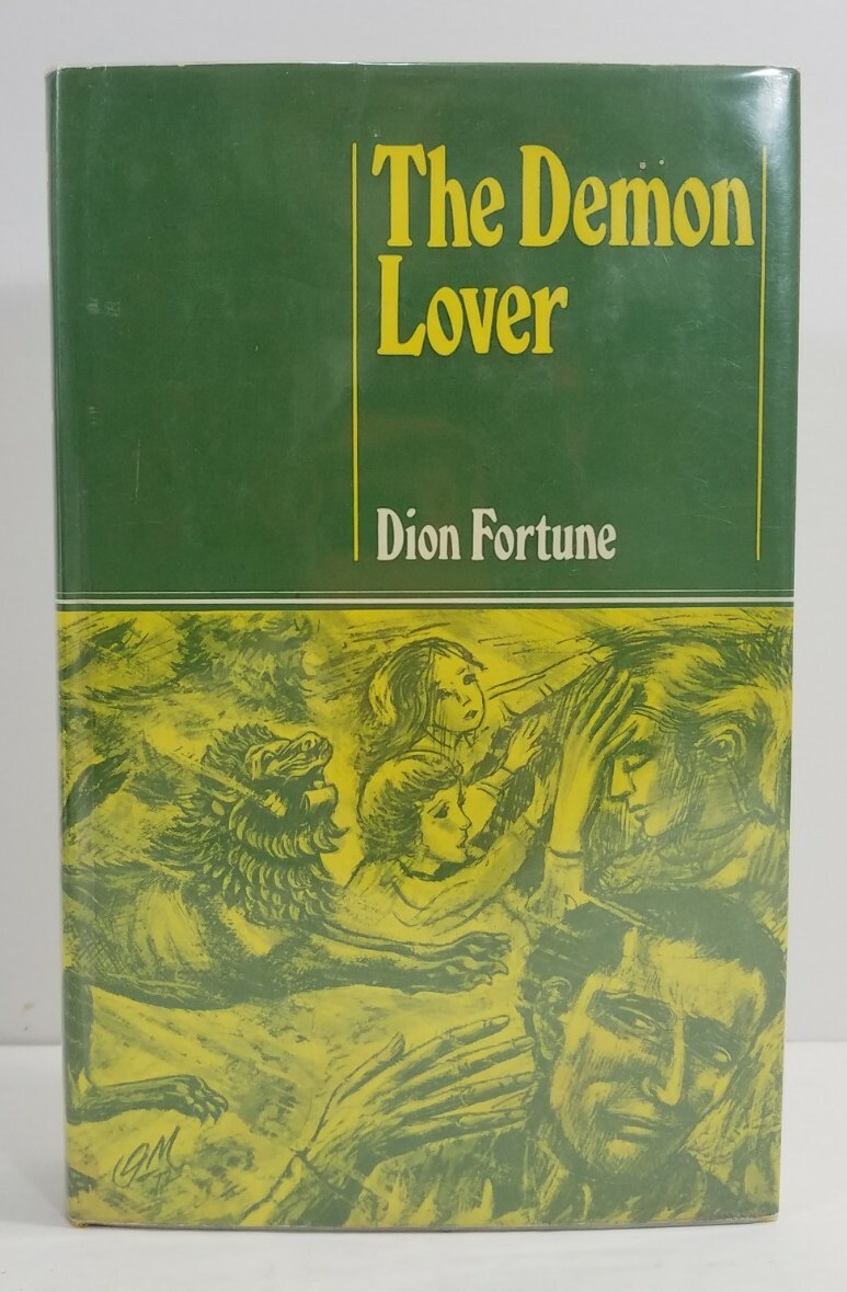 DEMON LOVER Dion Fortune (HC/DJ, 1972)