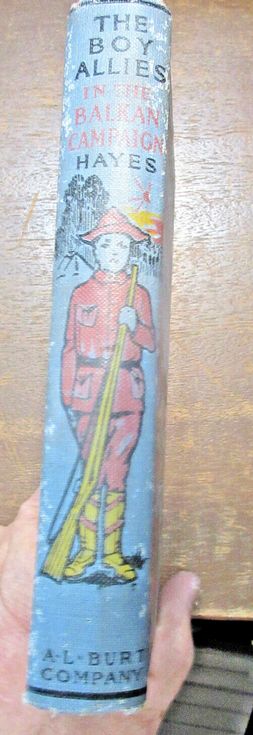 1916 ~THE BOY ALLIES IN THE BALKAN CAMPAIGN ~ World War I~ CLARE W HAYES~ill