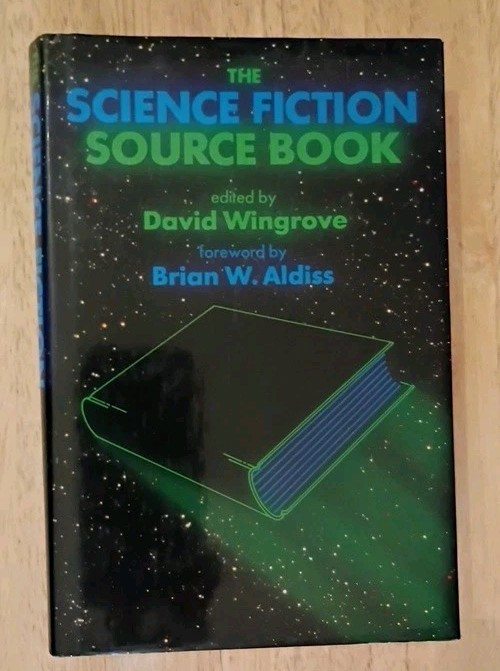 The Science Fiction Source Book David Wingrove 1984 1st Ed Foreword Brian Aldiss