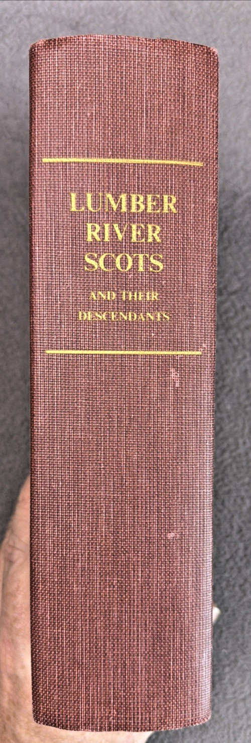 Lumber River Scots & Their Descendants By Angus McLean 1942 NC Genealogy