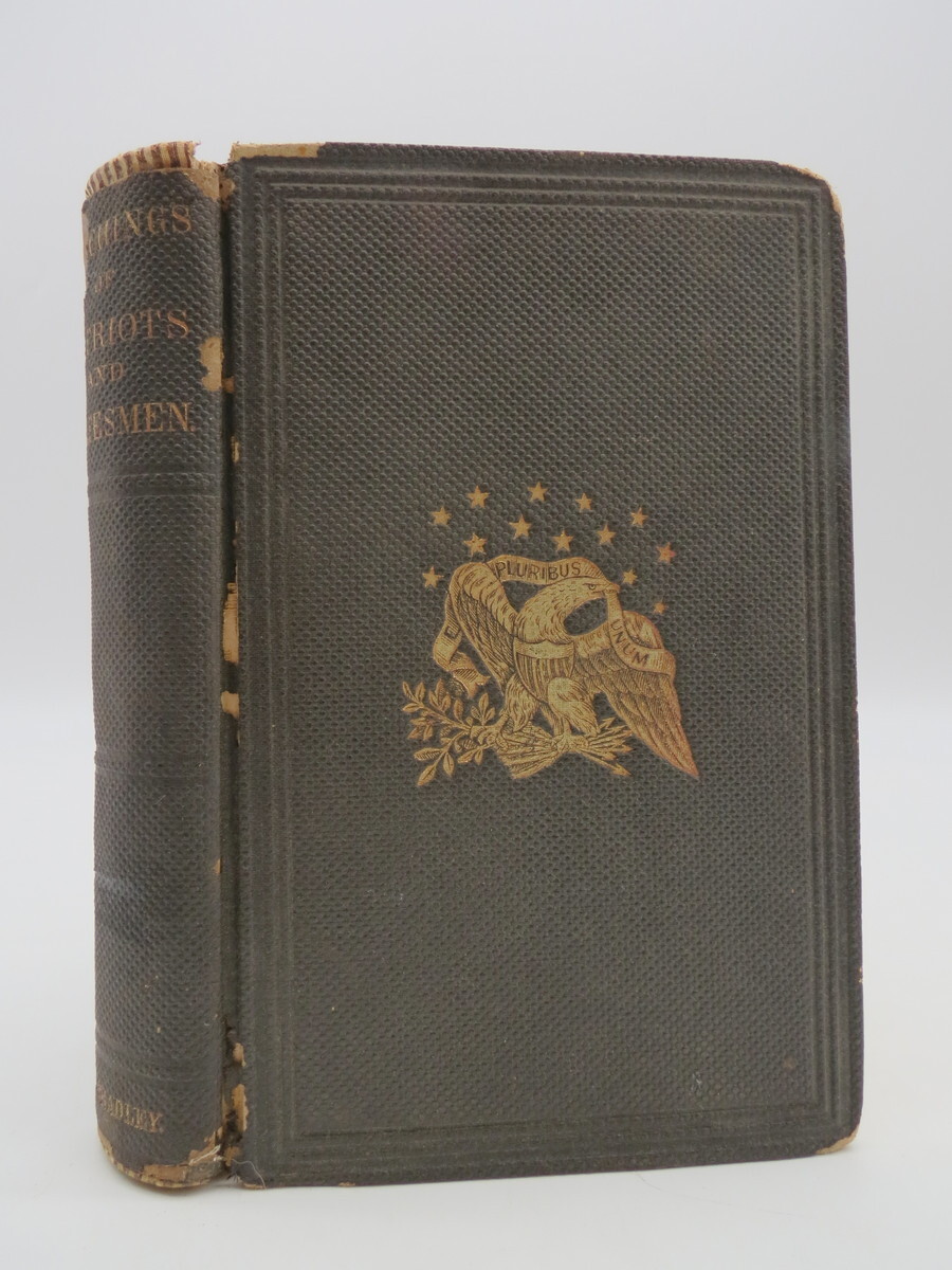 TEACHINGS OF PATRIOTS AND STATESMEN; OR, THE „FOUNDERS OF THE REPUBLIC“ ON