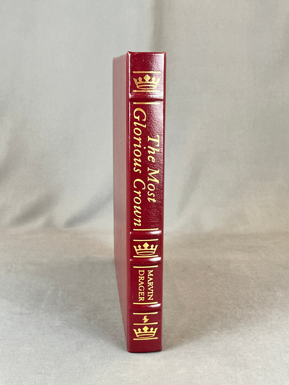 Easton Press THE MOST GLORIOUS CROWN – Marvin Drager Leather Bound Book w/Plate