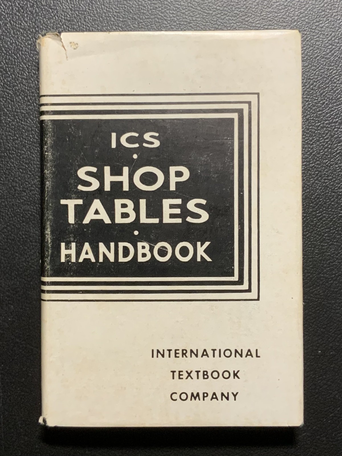ICS Shop Tables Handbook; 1956; HCDJ; International Textbook Company