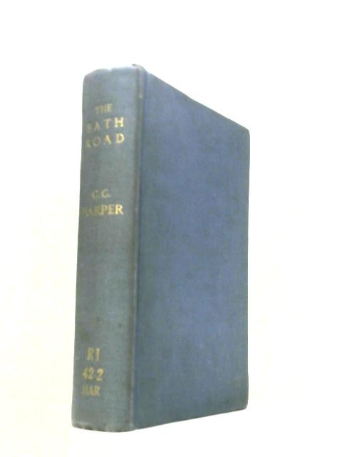 The Bath Road History (Charles G Harper – 1899) (ID:60083)