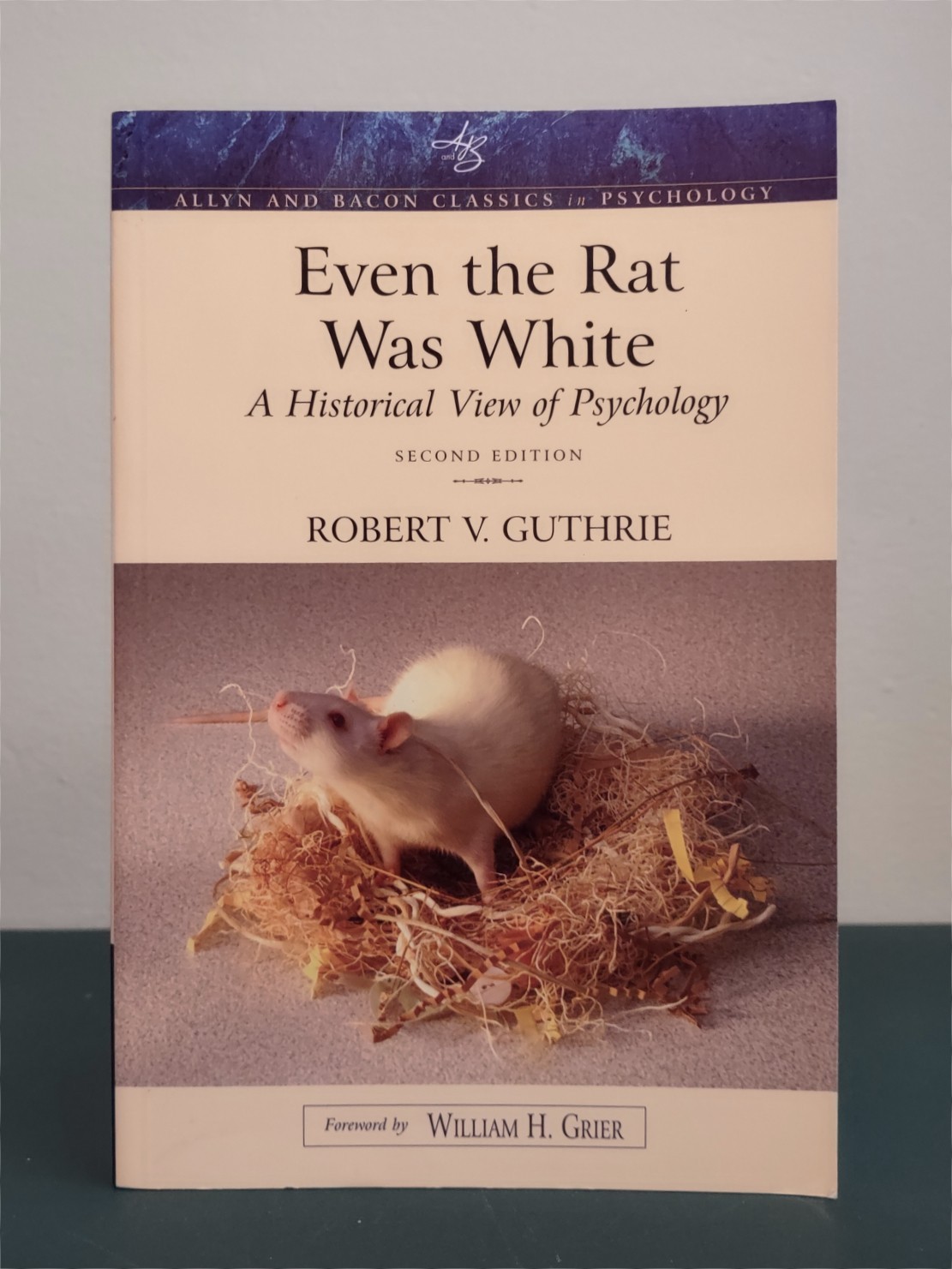 Even The Rat Was White Historical Psychology Robert V. Guthrie Second Edition PB
