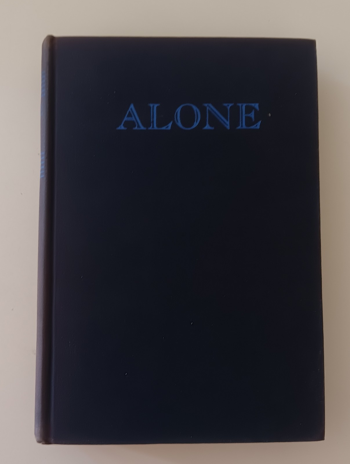 RARE SIGNED 1938 „Alone“ by Richard E Byrd ? 1st Edition South Pole Explorer