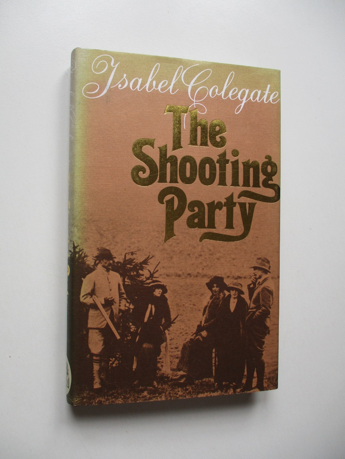 1980 1st THE SHOOTING PARTY Isobel Colegate HARDBACK D/J Hamish Hamilton NOVEL