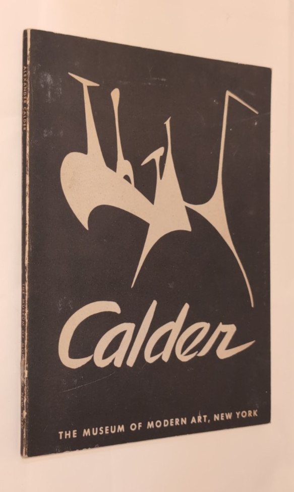 ALEXANDER CALDER ~ MoMA Museum Of Modern Art ~ 1943 Exhibition Catalogue Book