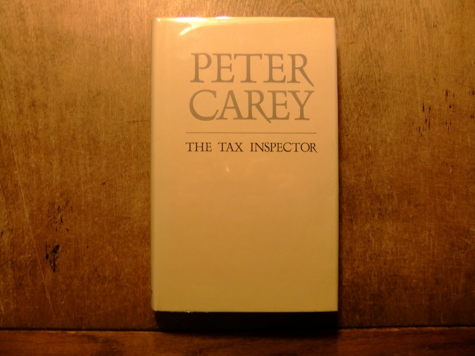 The Tax Inspector by Peter Carey signed first Australian edition
