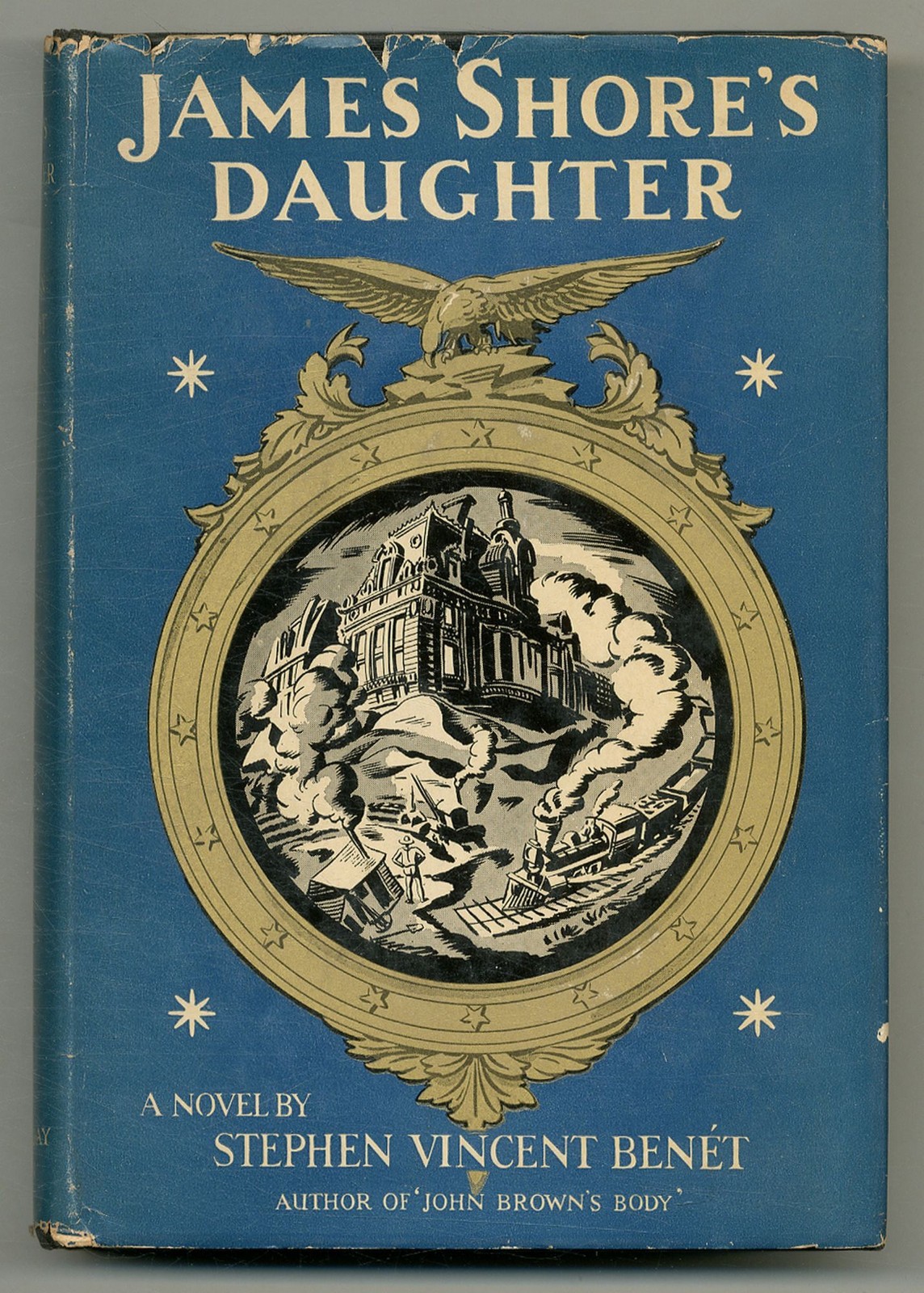 Stephen Vincent BENÉT / James Shore’s Daughter 1st Edition 1934