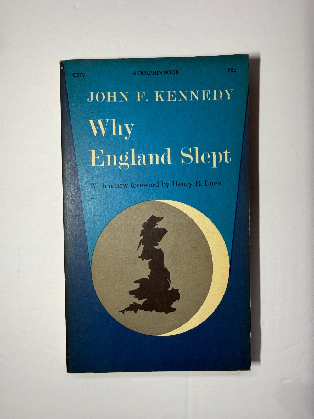 Why England Slept, by John F. Kennedy 1962 RARE Vintage Dolphin Books Paperback