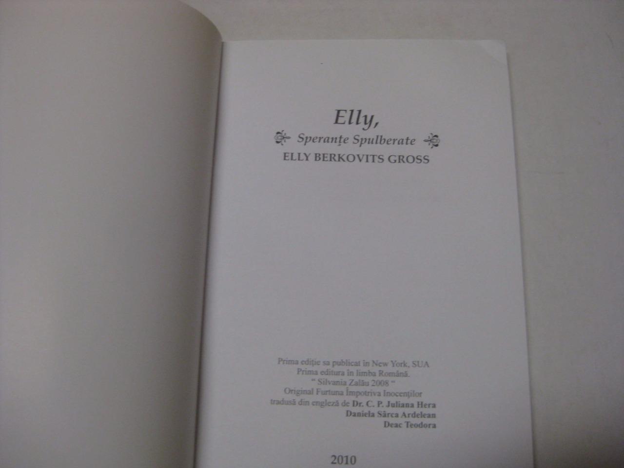 ROMANIAN Elly, sperant?e spulberate by Elly Gross Jewish Holocaust survivor