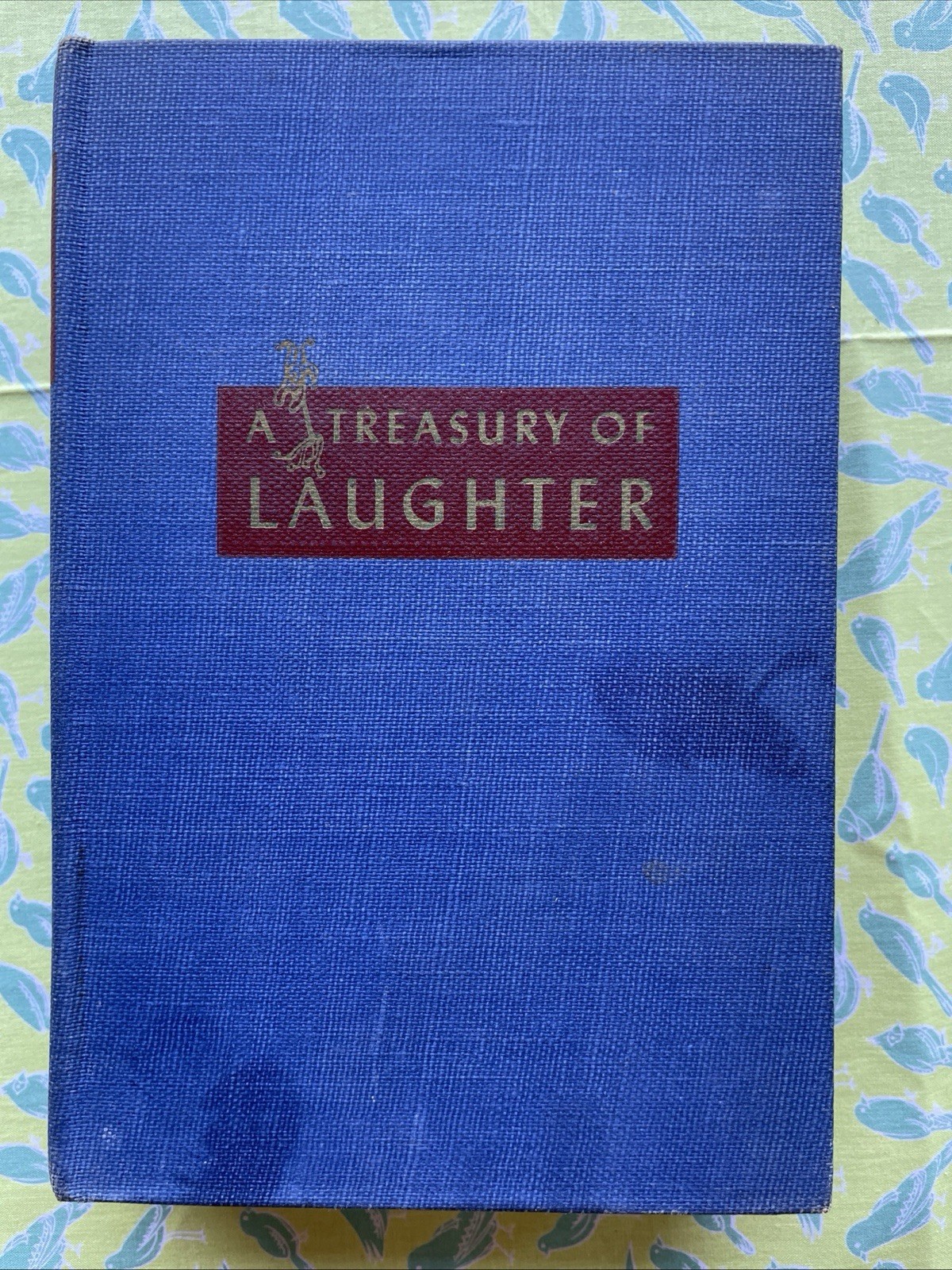 A Treasury of Laughter by Louis Untermeyer (1946 Illustrated Hardcover of Humor)
