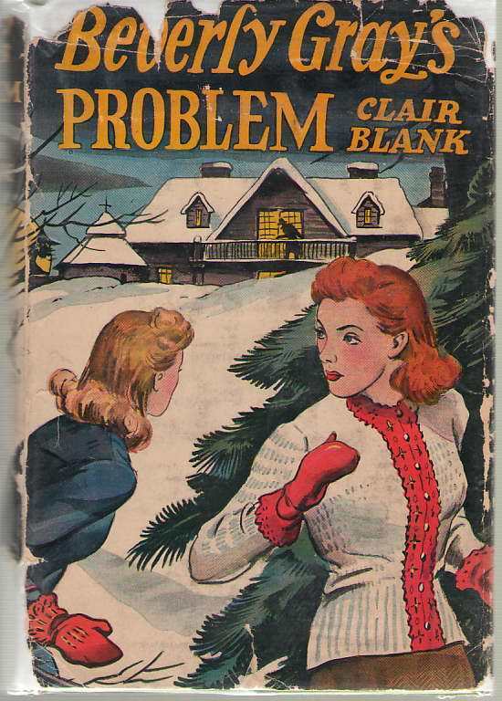 Beverly Gray #13 – Beverly Gray’s Problem – Clair Blank – Hardback in DJ