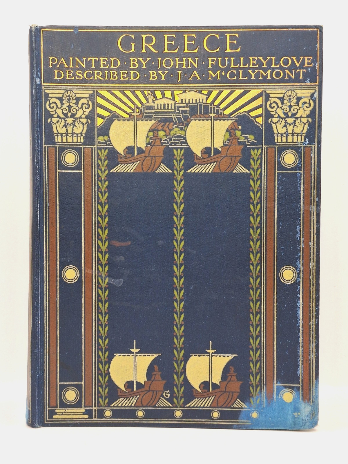 GREECE Painted By John Fulleylove Described JA M’Clymont 1906 1st Ed. A&C Black