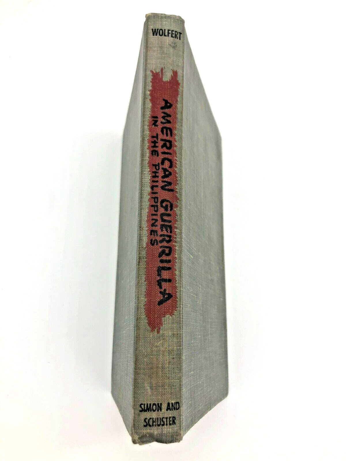 Vintage Hardcover Book WWII 1945 American Guerrilla In The Philippines Wolfert