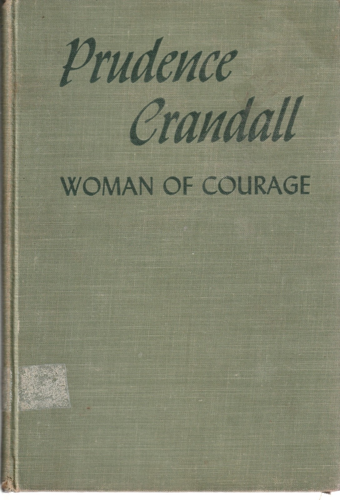 Prudence Crandall Woman of Courage