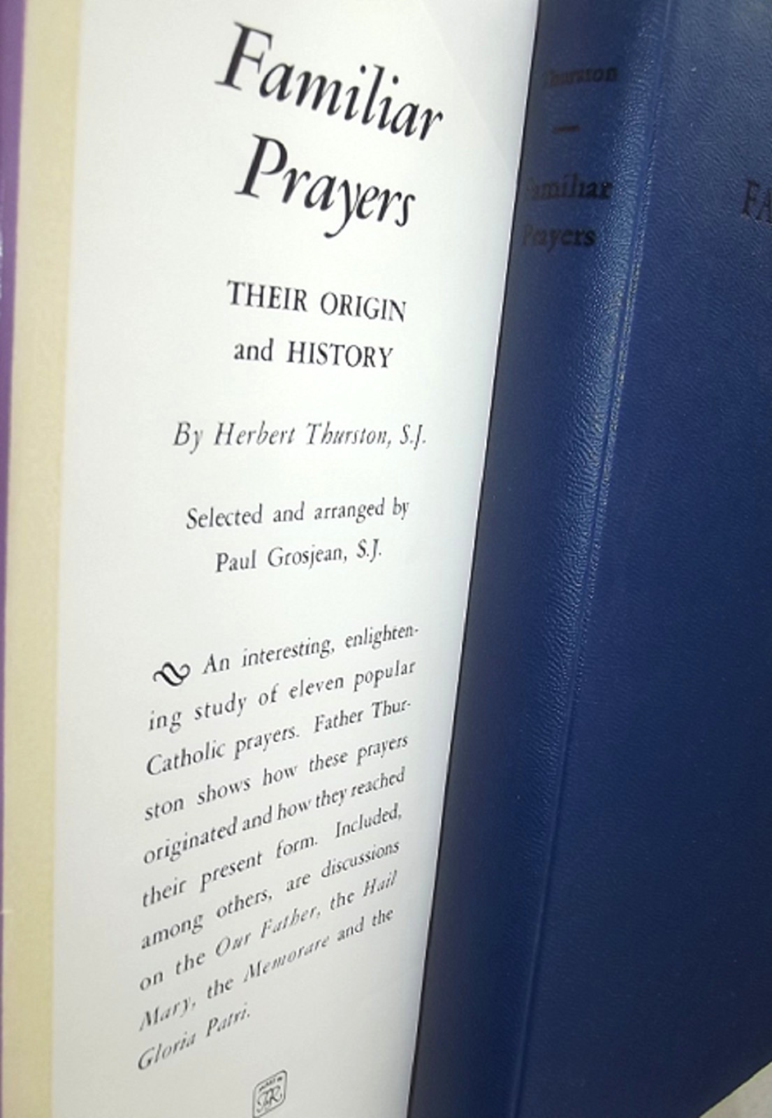 Familiar Prayers Origin & History Thurston Newman Press 1st Ed 1953 Hardcover