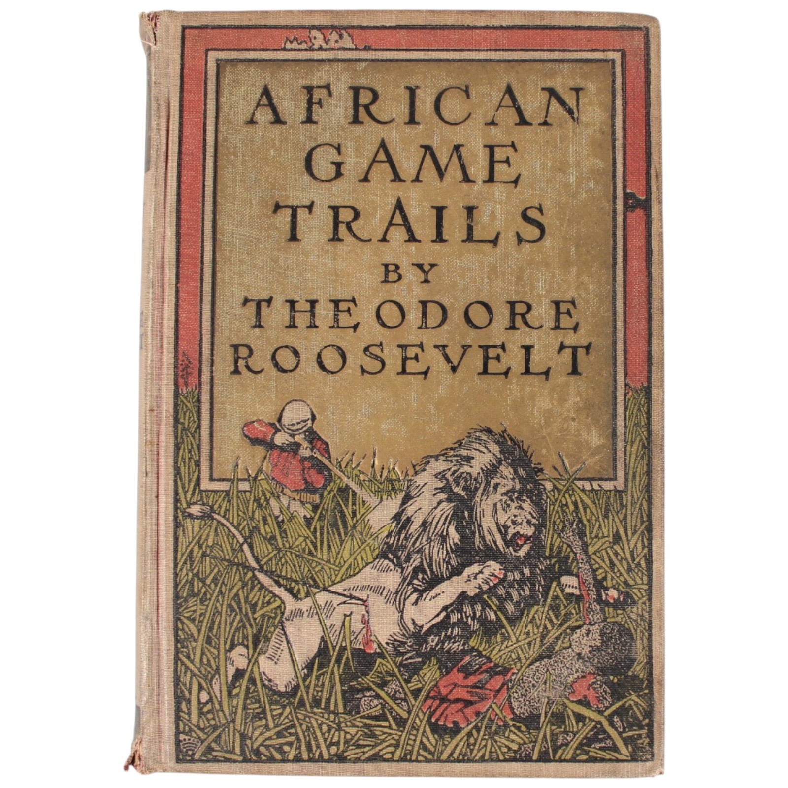 African Game Trails Theodore Roosevelt 1910 Big Game Hunting Safari Africa