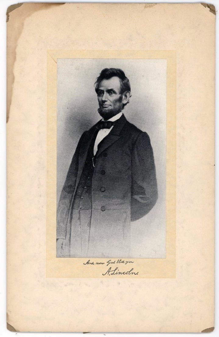 Abraham Lincoln, U S Presidents / And now God bless you A.braham Lincoln 1909