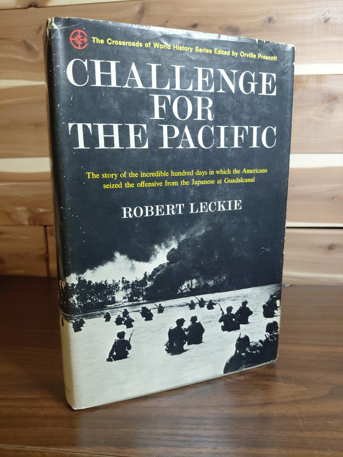CHALLENGE FOR THE PACIFIC Book By Robert Leckie – First Edition 1965