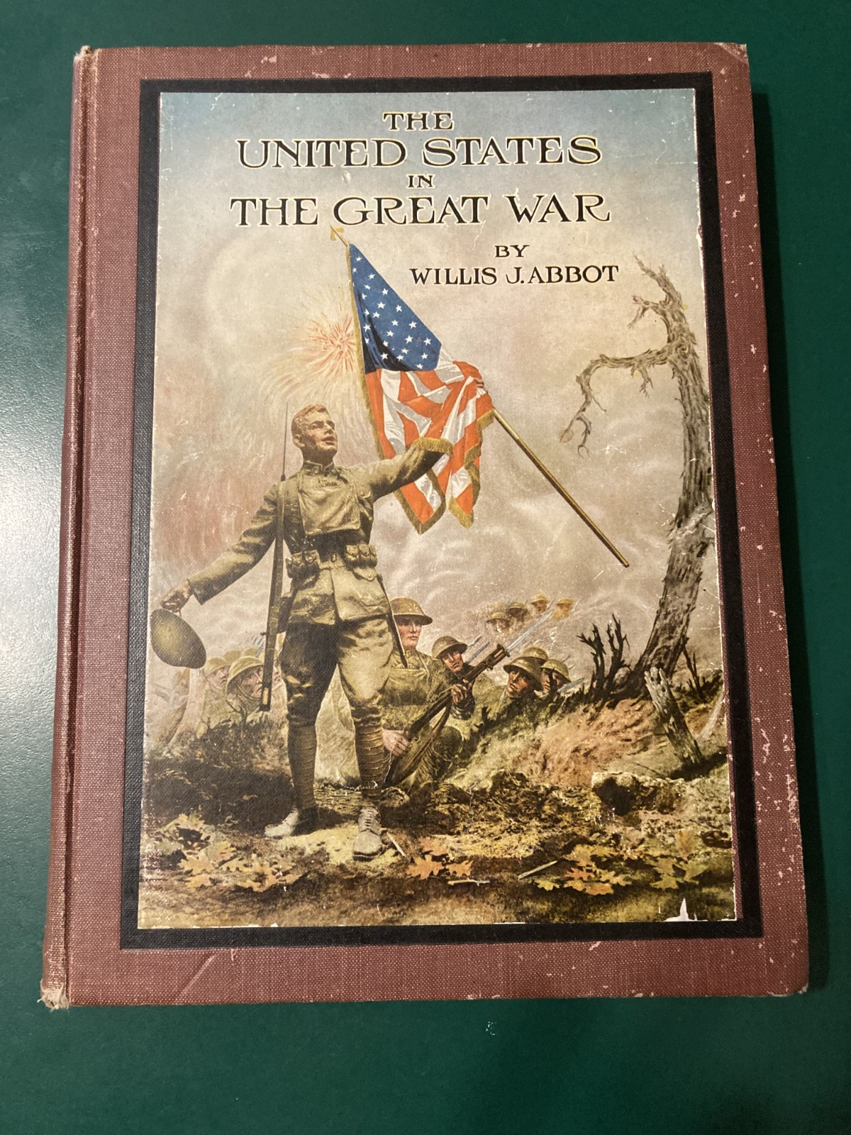 1919 The United States in the Great War by Willis J. Abbot-Original Hardcopy