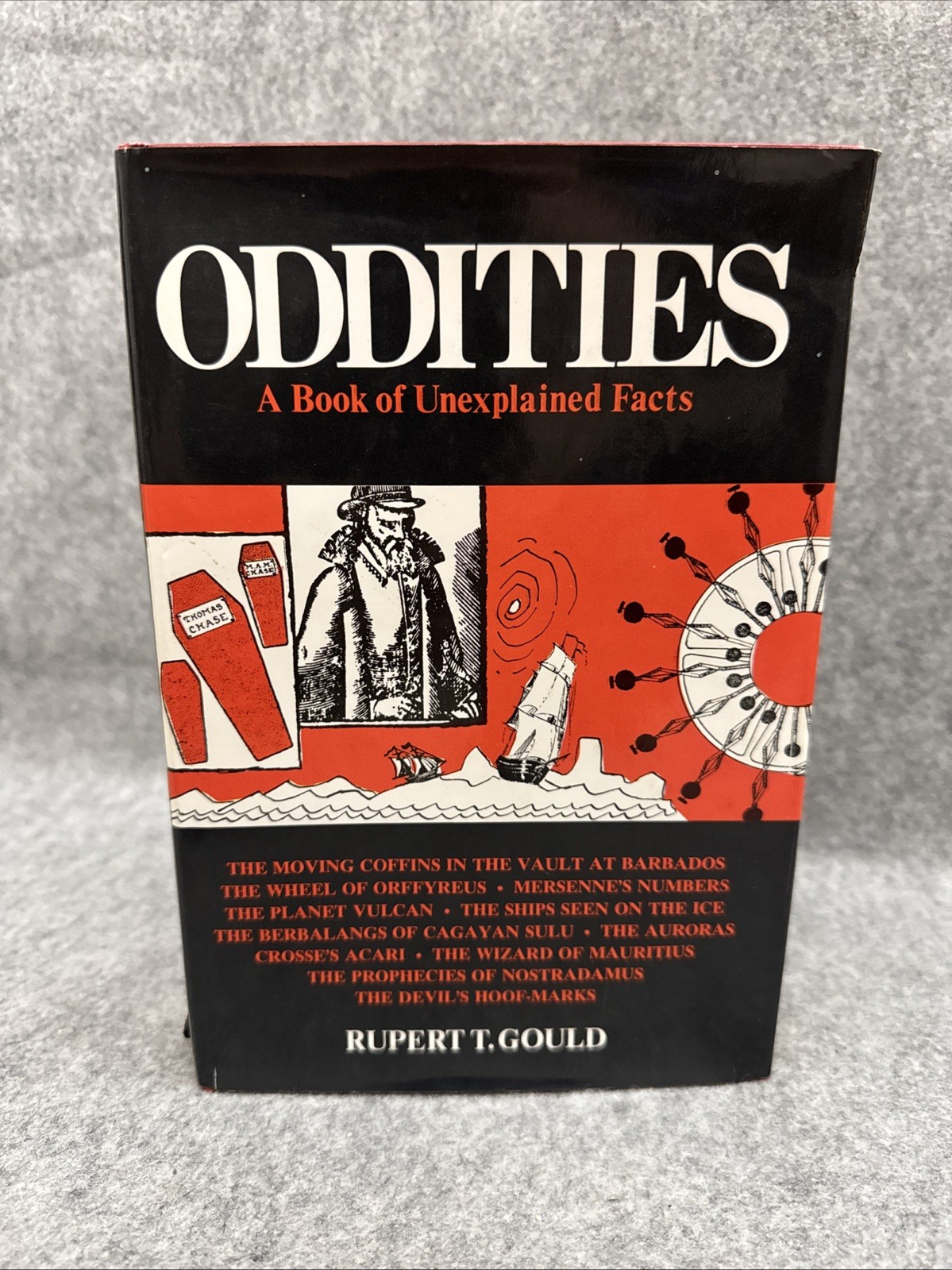 Oddities A Book of Unexplained Facts HC 1965 Rupert T Gould Bell Pub