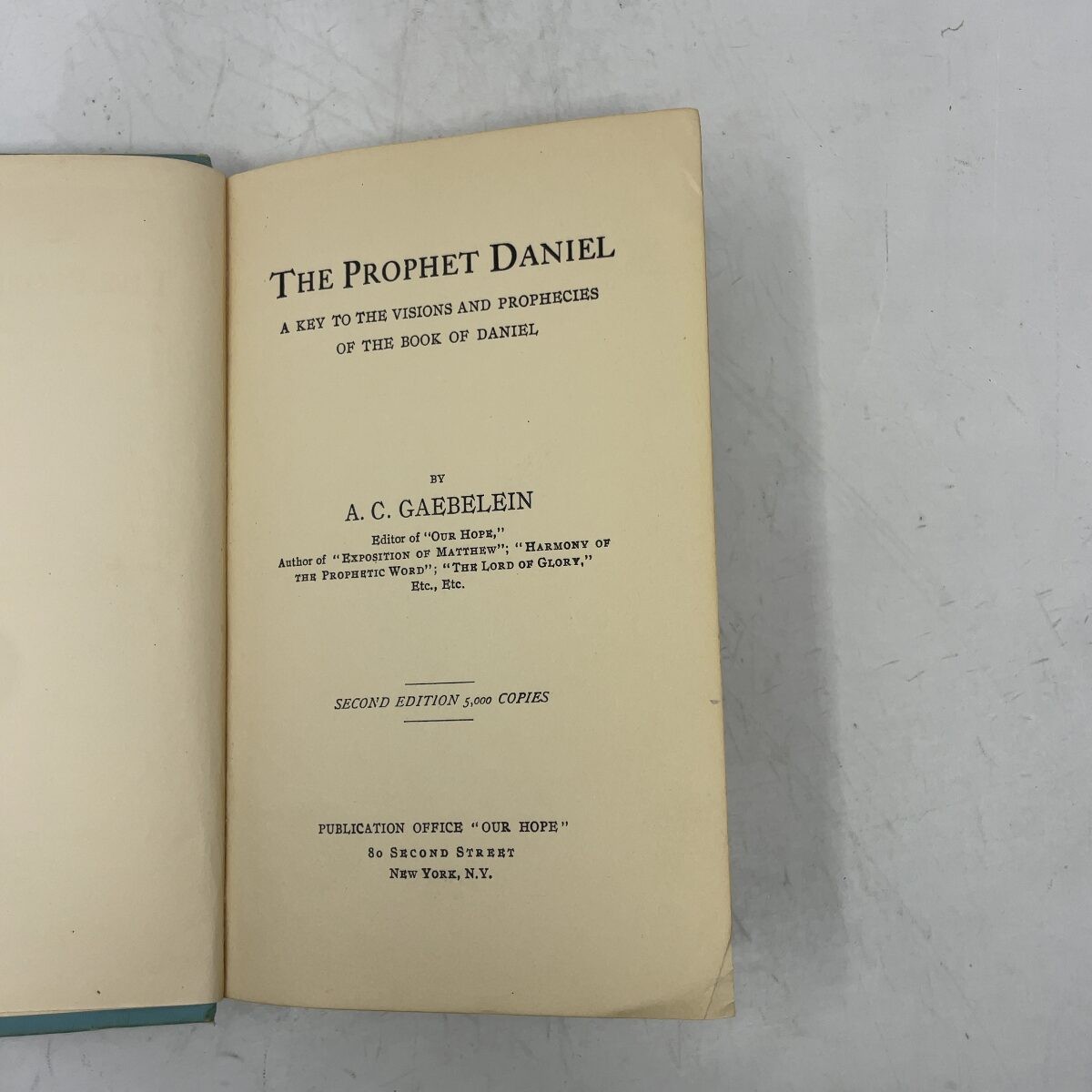 The Prophet Daniel by A.C. Gaebelein HC First Edition Very Good 1911
