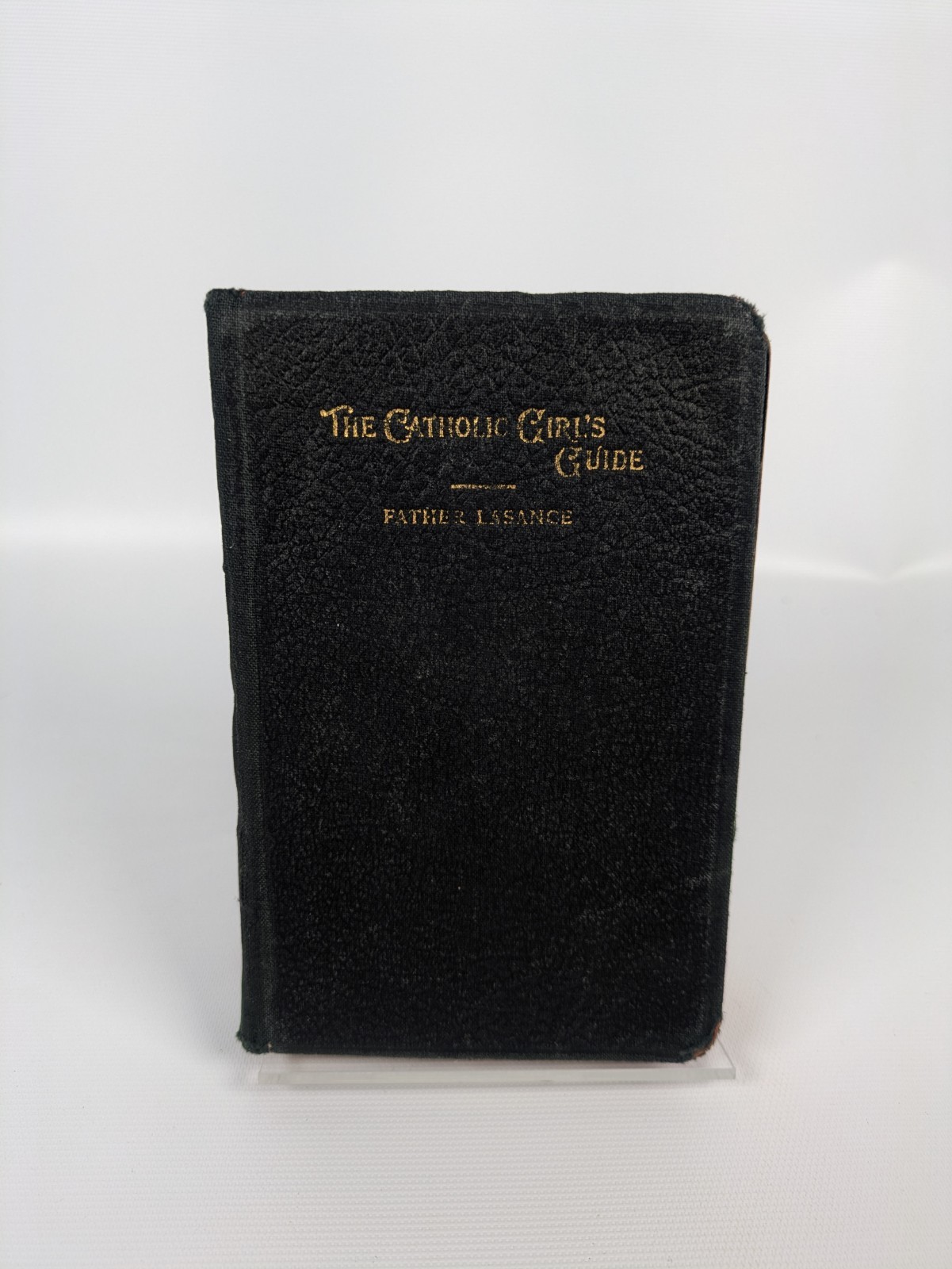 The Catholic Girl’s Guide Rev. Francis Lasance 1934 Benzinger Brothers Leather
