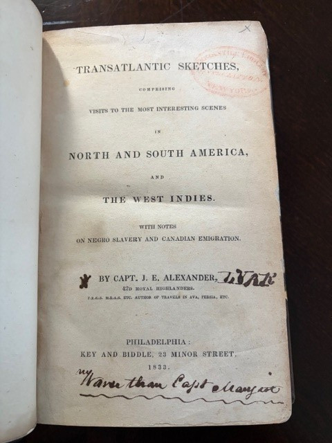 Transatlantic Sketches 1833 Capt. J.E. Alexander — First American Ed. — Hostile
