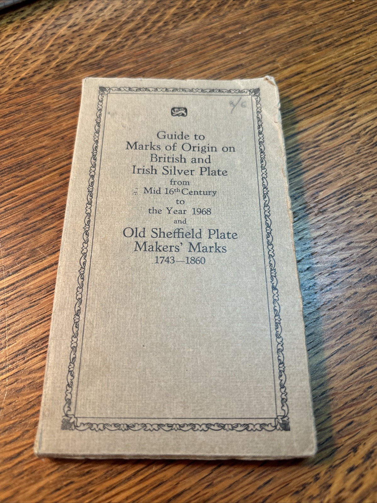 Guide to Marks of Origin on British and Irish Silver Plate from Mid 16th Century