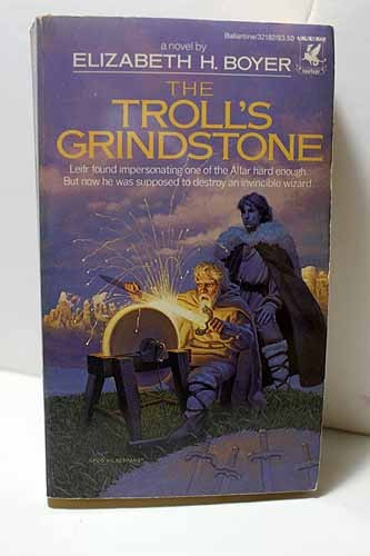 The Troll’s Grindstone Please See MY Photo of Cover — it May Differ
