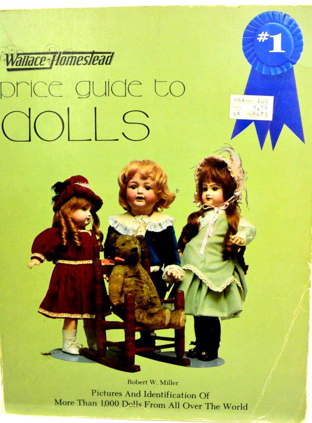 Wallace-Homestead Price Guide to Dolls by Robert W. Miller 1982 Paperback