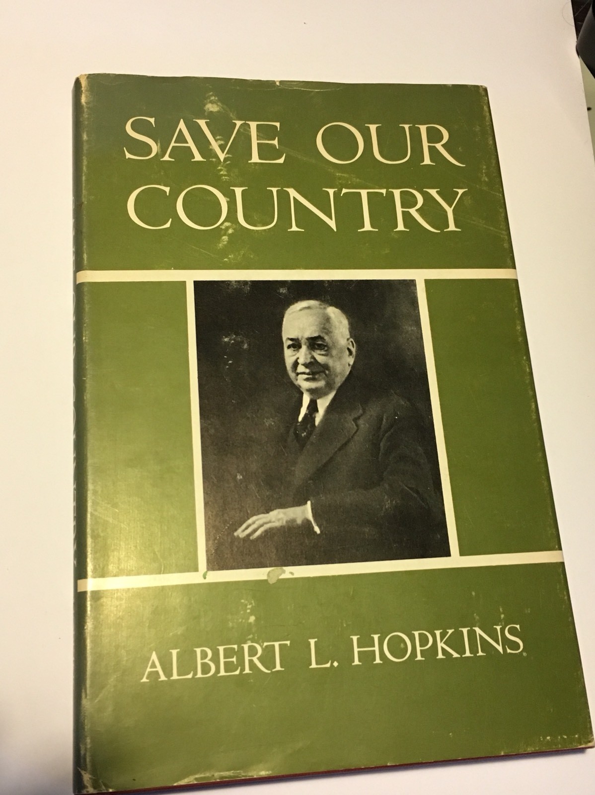 Save Our Country Albert Hopkins Inscribed