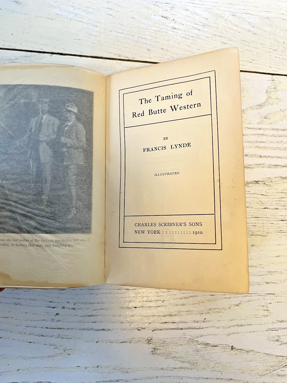 Taming Of Red Butte Western Book HC Francis Lynde Antique 1910 1st ED Illustrate